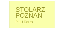 Sarex Poznań: meble na zamówienie, szafy wnękowe, lakierowanie mebli, fronty meblowe, szafy z drzwiami