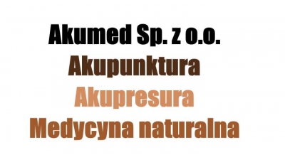 Akumed Sp. z o.o.: akupunktura, akupresura, medycyna naturalna, bańki lecznicze, leczenie uzależnień, hirudoterapia Myślenice
